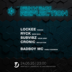 Drum’n’Bass Reflection, Lockee, Ryck, Subvibz, Cronic, Badboy Mc